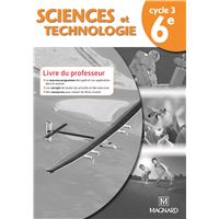 Sciences et technologie 6e (2016) - Livre du professeur