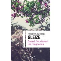 Quand fleurissent les magnolias