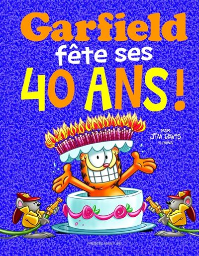 Garfield fête ses 40 ans !