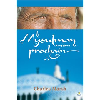 Le musulman mon prochain - 1