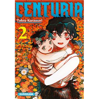 Centuria - Centuria - tome 2 - 1