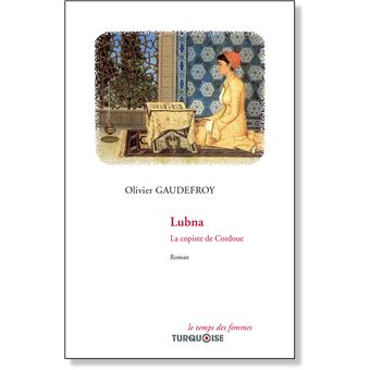LUBNA. La copiste de Cordoue - 1