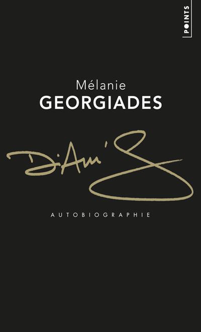 Diam's, autobiographie - Melanie Georgiades - Points - P