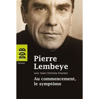 Au commencement, le symptôme - 1