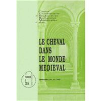 Le cheval dans le monde médiéval