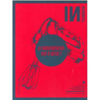 Influencia N°19 La Transformation Novembre 2016 - 1