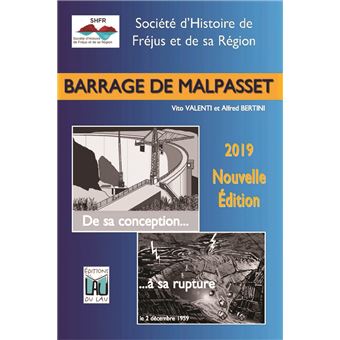 BARRAGE DE MALPASSET - de sa conception à sa rupture NOUVELLE - 1