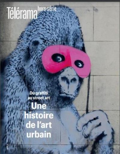Télérama HS N°245 : Street Art - décembre 2023 -  Collectif - broché