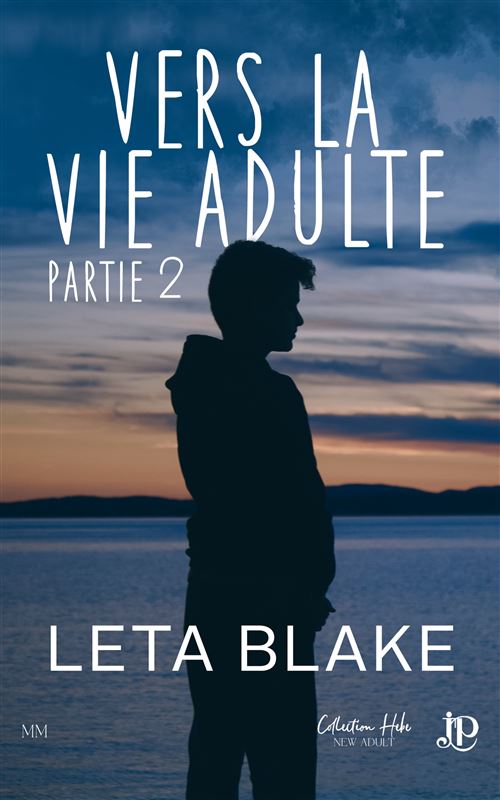 Vers la vie adulte Partie 2