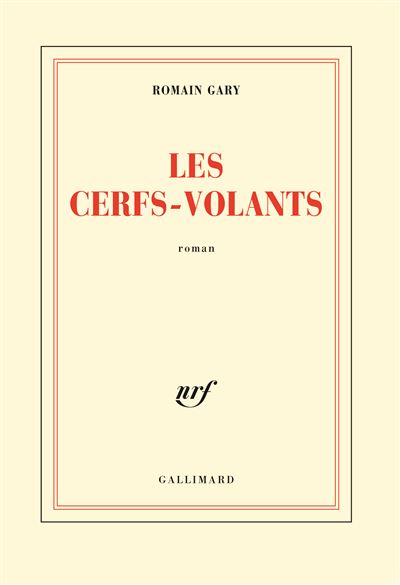 Books'nJoy - Les cerfs-volants, Romain Gary : un dernier roman  d'apprentissage, d'amour et de résistance