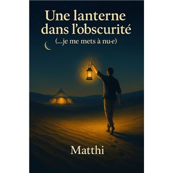 Une lanterne dans l'obscurité - 1