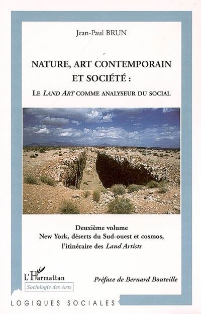 Nature, art contemporain et societe Le Land Art comme analys