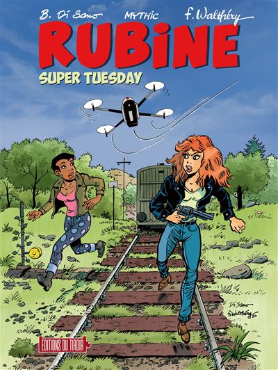 Rubine - Tome 16 - Super Tuesday (2025)