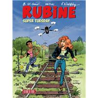 Rubine T16 - Super Tuesday