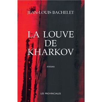 La Louve de Kharkov - 1