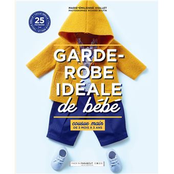 Garde-robe idéale de bébé - broché - Marie-Émilienne Viollet - Achat ...