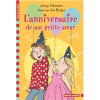 L'anniversaire de ma petite soeur