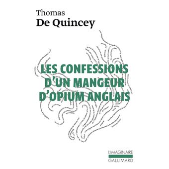 Les Confessions d'un mangeur d'opium anglais / Suspiria de profundis /La Malle-poste anglaise - 1