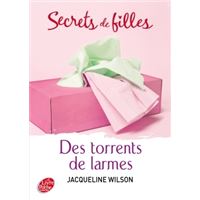 Secrets de filles - Tome 4 - Des torrents de larmes