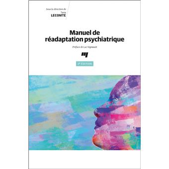 Manuel de réadaptation psychiatrique, 3e édition - 1