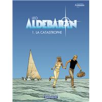 Aldebaran - Tome 1 - La Catastrophe