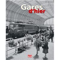 Gares d'hier
