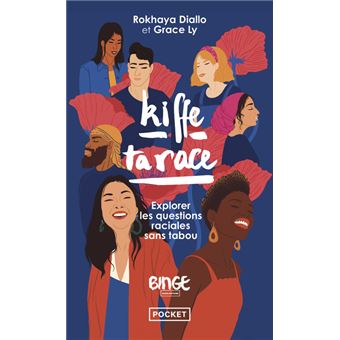 Kiffe ta race - Explorer les questions raciales sans tabou - 1