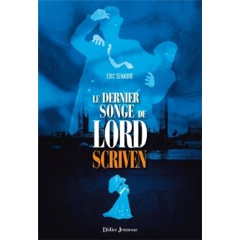 Le Dernier Songe de Lord Scriven - 1