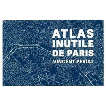 ATLAS INUTILE DE PARIS - 1