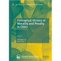 Conceptual History of Morality and Penalty in China