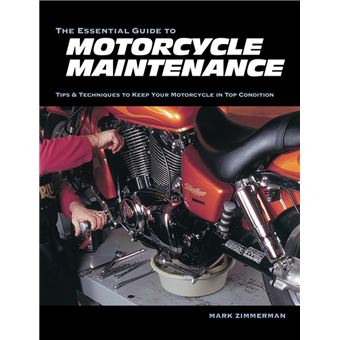 The Essential Guide to Motorcycle Maintenance - 1