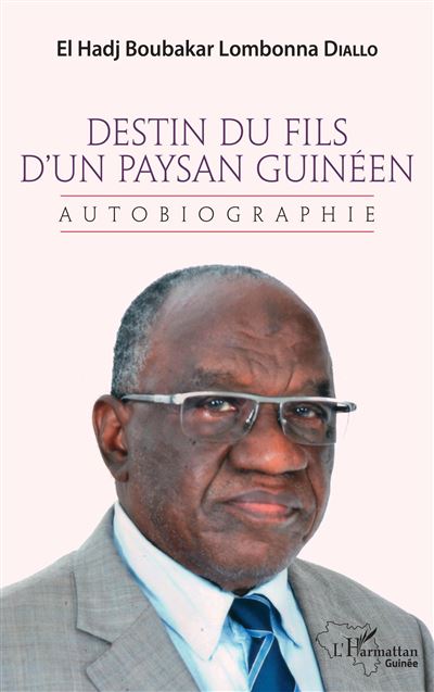 Destin du fils d'un paysan guineen Autobiographie - El H