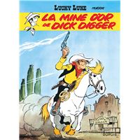 Lucky Luke - Tome 1 - La Mine d'or de Dick Digger
