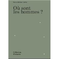Où sont les hommes ?