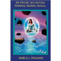 The Psychic Self-Defense Personal Training Manual