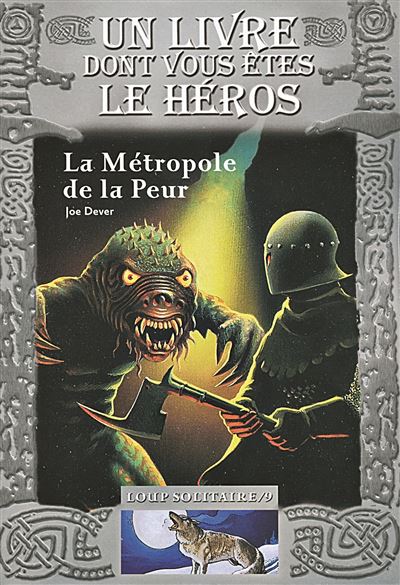 Loup solitaire Tome 9 : La métropole de la peur