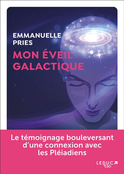 Mon éveil galactique - Emmanuelle Pries - Leduc S. - broché - Essai