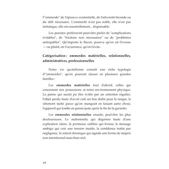 La politique de la moindre emmerde