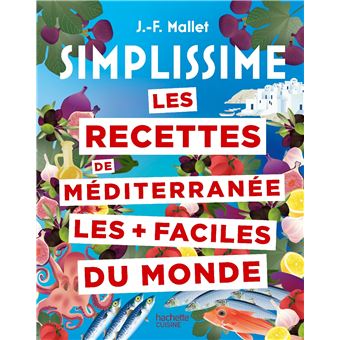 Simplissime - Les recettes de Méditerranée les + faciles du monde - 1