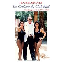 Les coulisses du club med