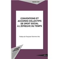 Conventions et accords collectifs de droit social à l'épreuv