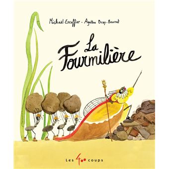 La fourmilière