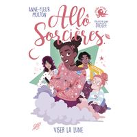 Allô sorcières - Viser la lune