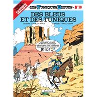 Les Tuniques Bleues - Tome 10 Tome 10 : Les Tuniques Bleues - Tome 10 - Des Bleus et des tuniques