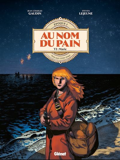 Au Nom Du Pain - Tome 02 - Marie (2023)