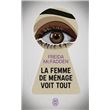 La femme de ménage voit tout