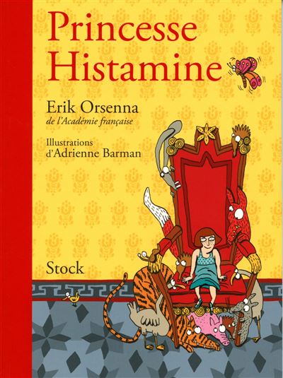 Princesse Histamine - Erik Orsenna - broché