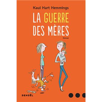 La Guerre des mères - 1