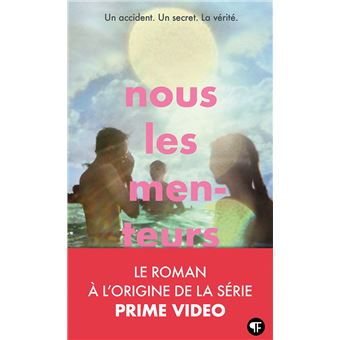 Nous Les Menteurs - : Nous les menteurs