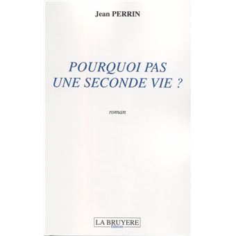Pourquoi pas une seconde vie ? - 1